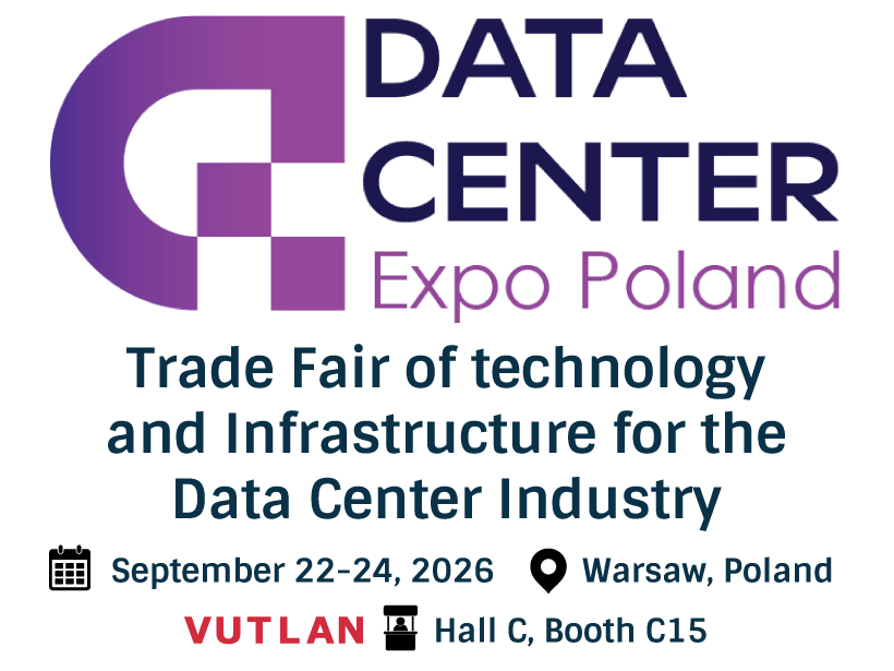 Vutlan at DATA CENTER Expo Poland 2026 | Hall C, Booth C15